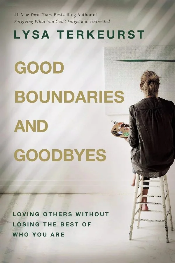 Good Boundaries and Goodbyes by Lysa TerKeurst, book cover