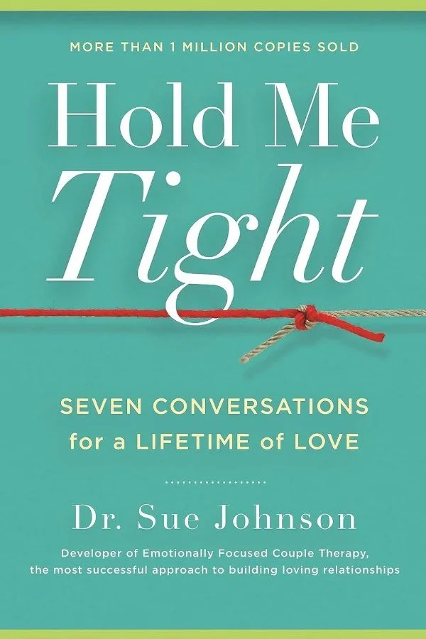 Hold Me Tight by Dr. Sue Johnson, book cover