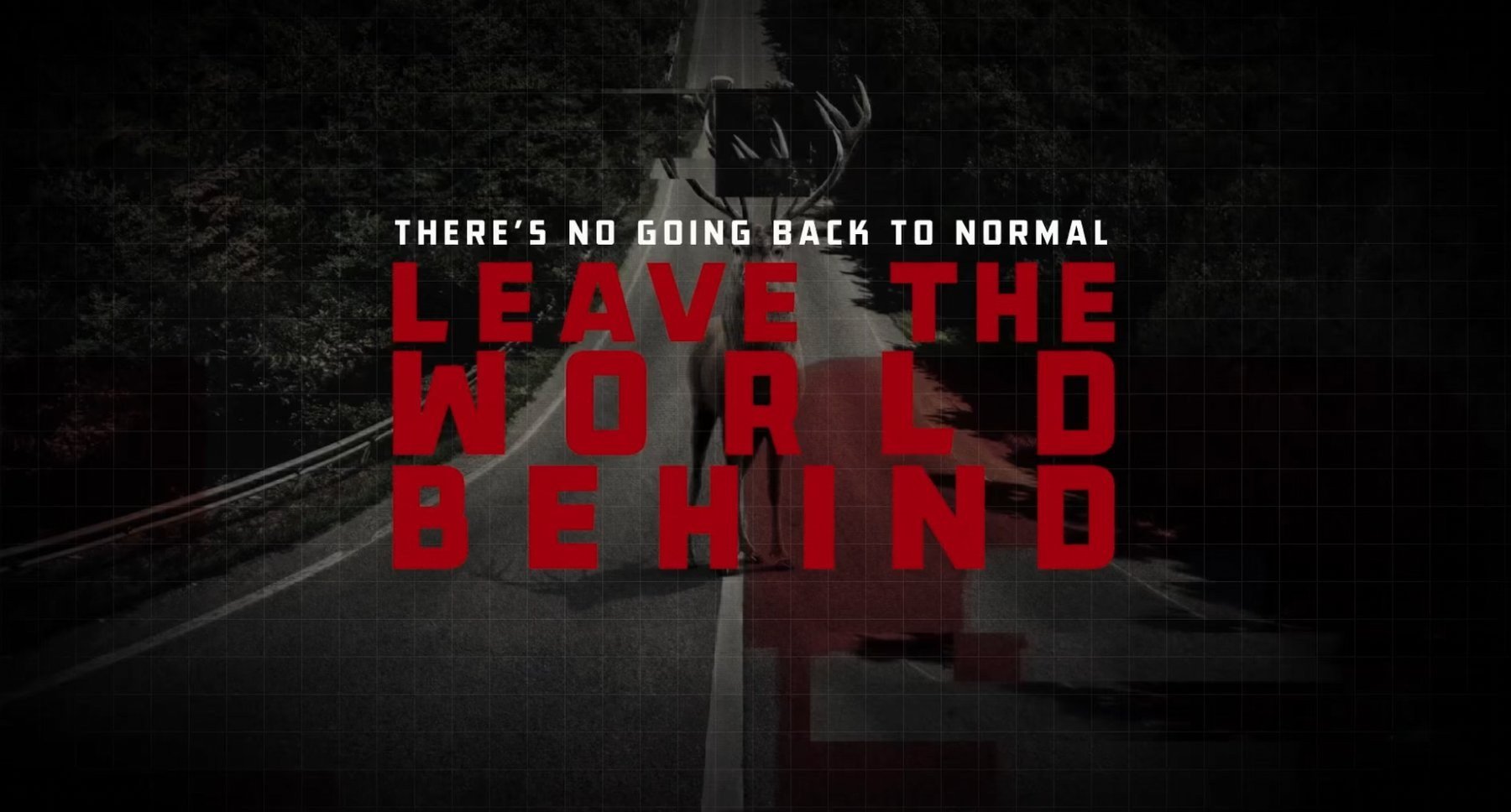 Leave the World Behind: There's no going back to normal