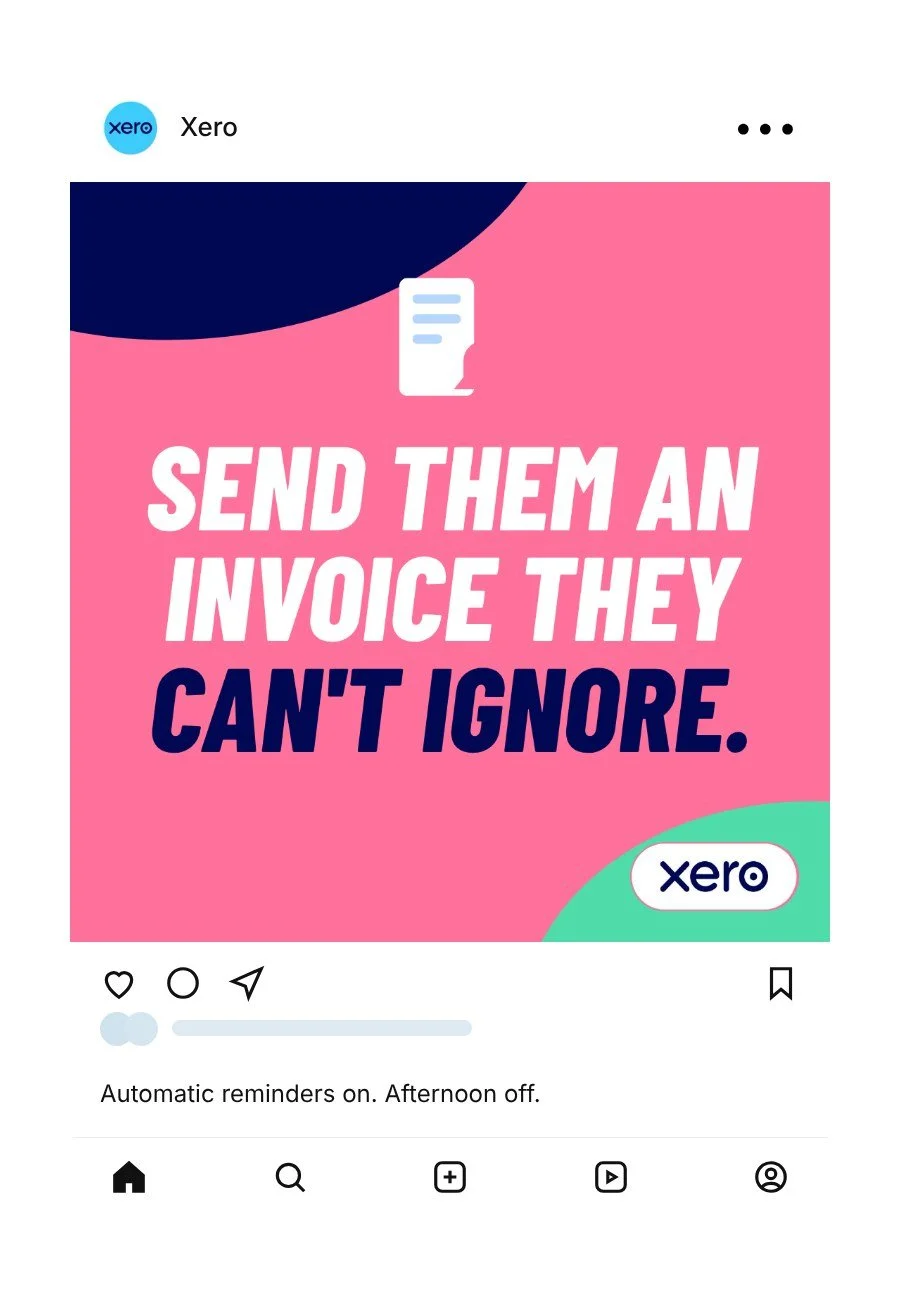 Xero social post: Send them an invoice they can't ignore. Caption: Automatic reminders on. Afternoon off.