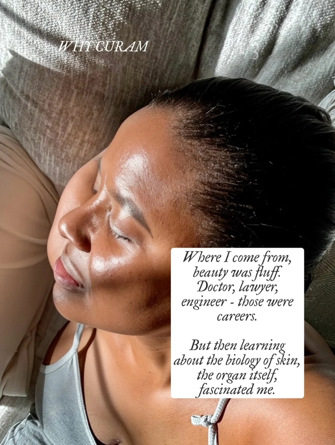 WHY CURAM &mdash; my story, in three slides.

I didn&rsquo;t grow up believing this was a real career. The biology of skin changed my mind and a single facial changed everything else.

If you&rsquo;re new here: I&rsquo;m Jeanette, solo esthetician in