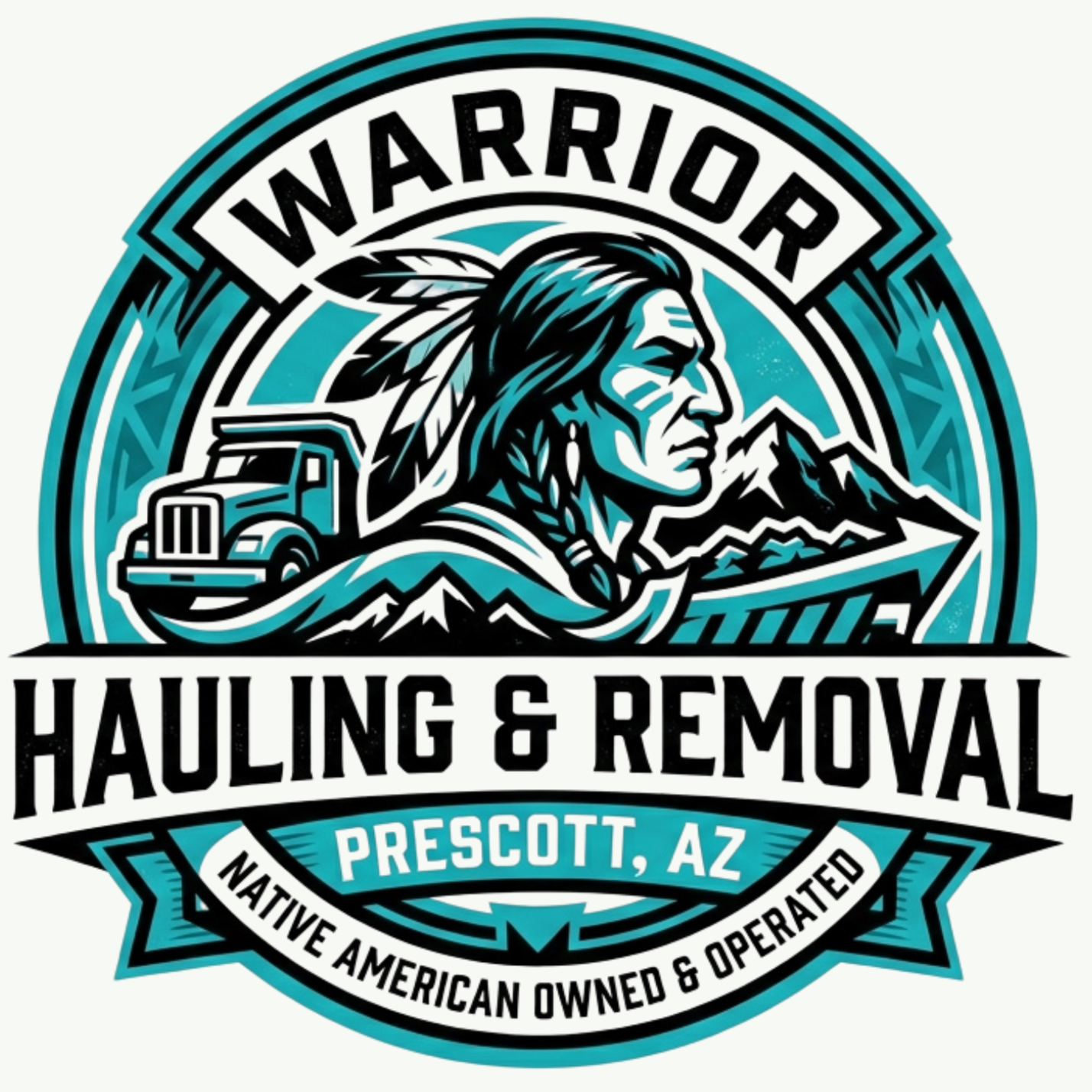 Logo for Warrior Hauling & Removal, Prescott, AZ, featuring a Native American chief in profile, mountains, a truck, and an arrow, with text indicating the business is locally owned and operated.