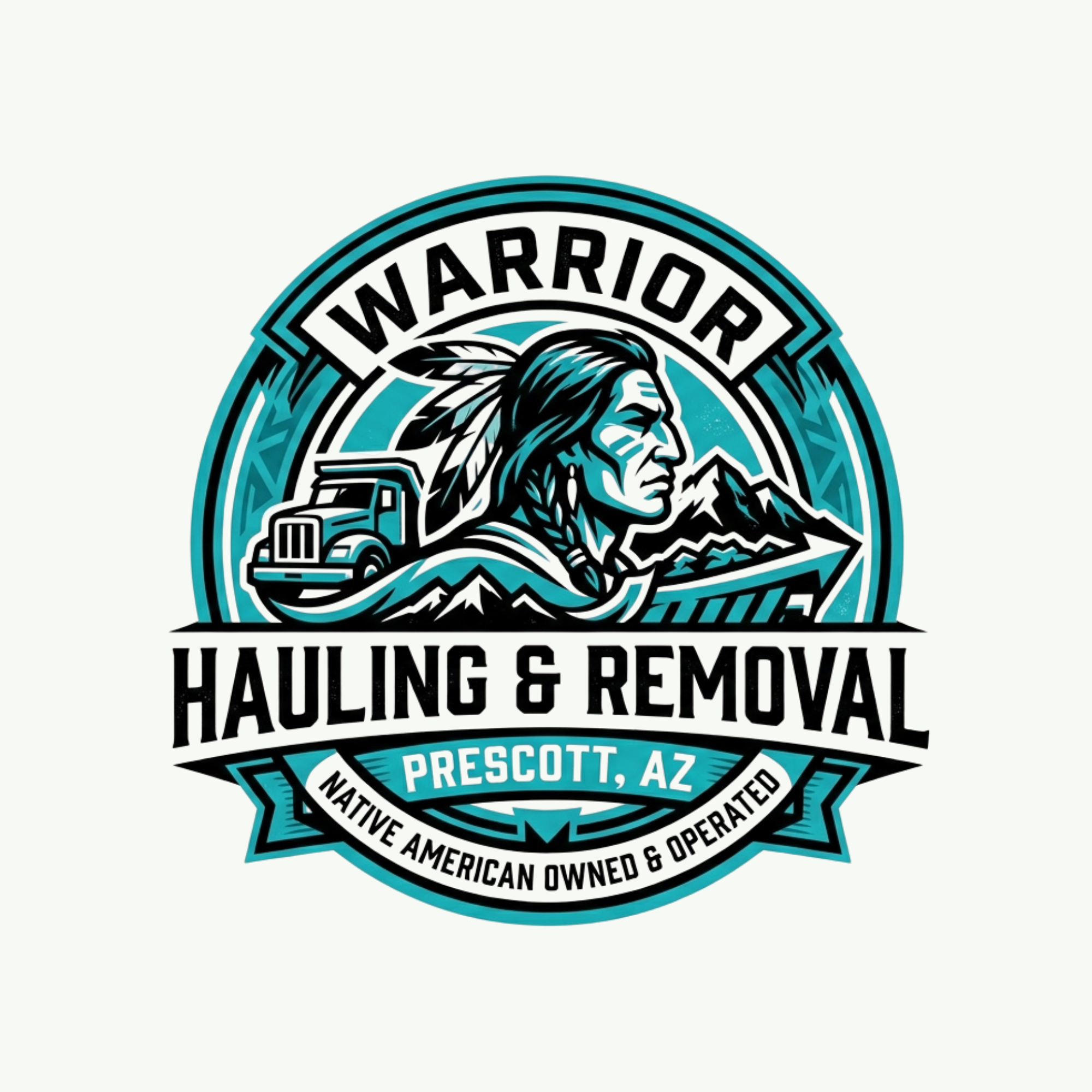 Logo for Warrior Hauling & Removal in Prescott, AZ featuring a Native American chief figure, mountains, and a truck, with text about ownership, operation, and location.