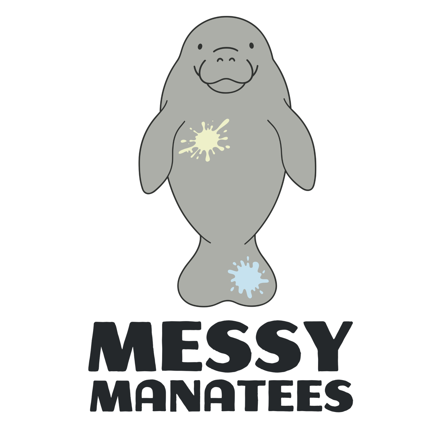 Messy Manatees
