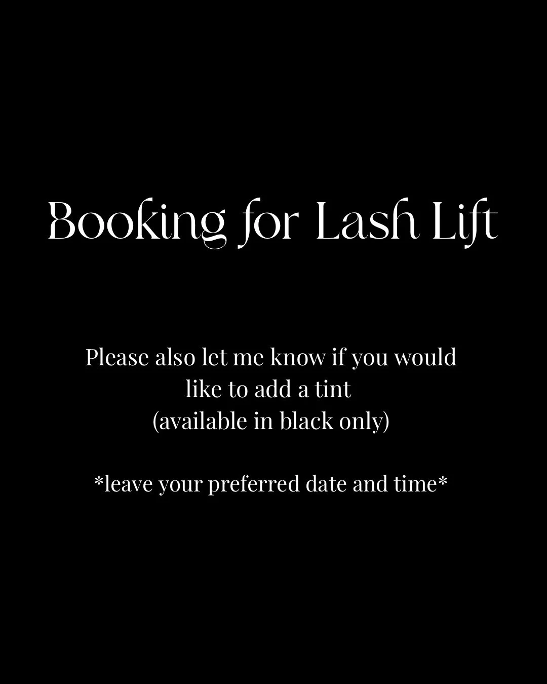 Black booking graphic for a lash lift appointment, offering an optional black tint and requesting a preferred date and time.