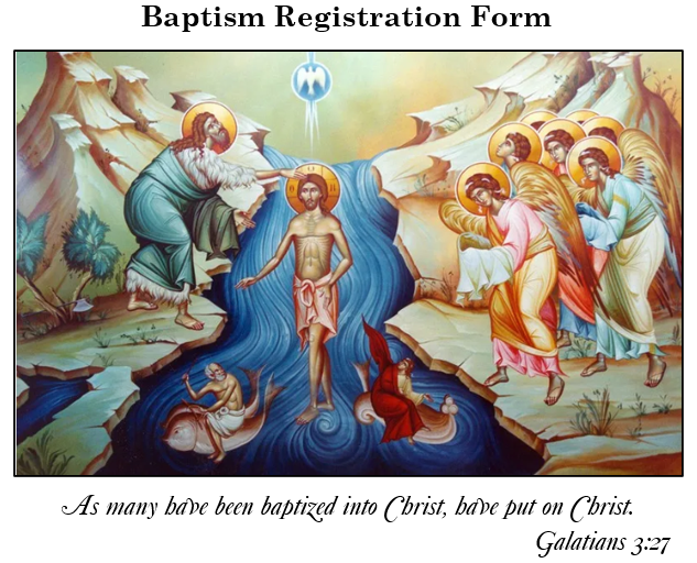Icon of the Baptism of Christ under the heading 'Baptism Registration Form', with the verse 'As many have been baptized into Christ, have put on Christ. Galatians 3:27'