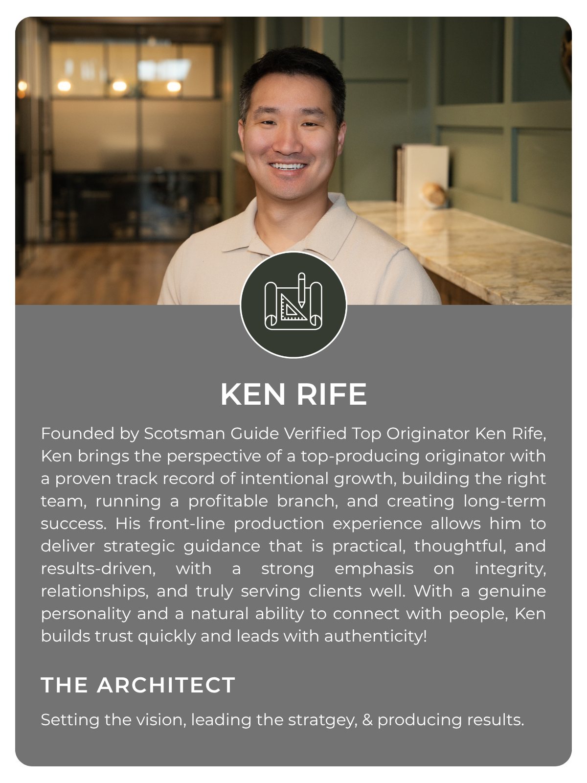 Ken Rife professional profile graphic featuring his portrait, biography, and tagline “The Architect.”