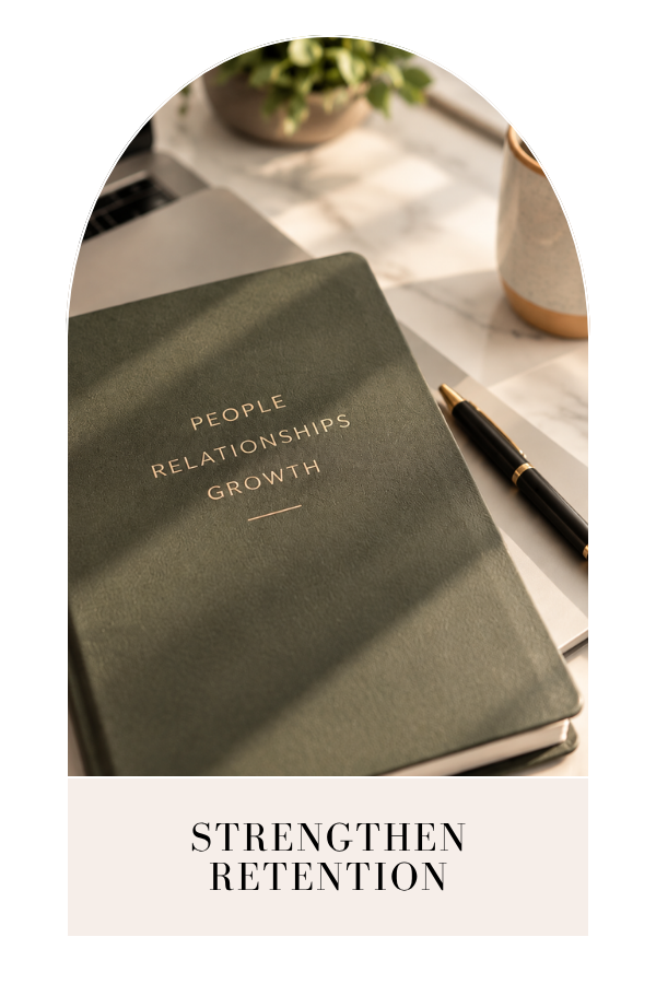 Green journal labeled “People Relationships Growth” beside a black-and-gold pen, coffee mug, and plant, with “Strengthen Retention” text below.