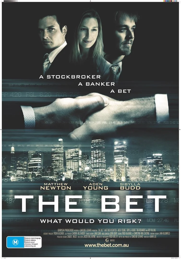 Poster for the movie "The Bet" featuring three actors' faces at the top, a handshake in the middle, and a city skyline at night below. The tagline reads "What would you risk?" and the website "www.thebet.com.au" is shown at the bottom.