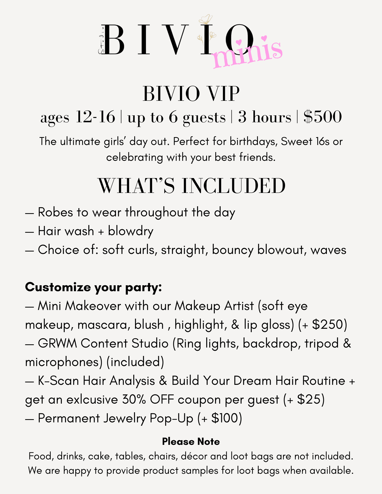 BIVO Minis VIP girls’ day-out package flyer for ages 12–16, featuring robes, hair styling, and party customization options.