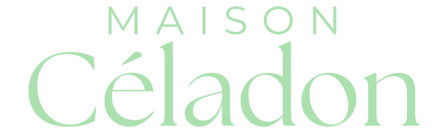 MAISON CÉLADON