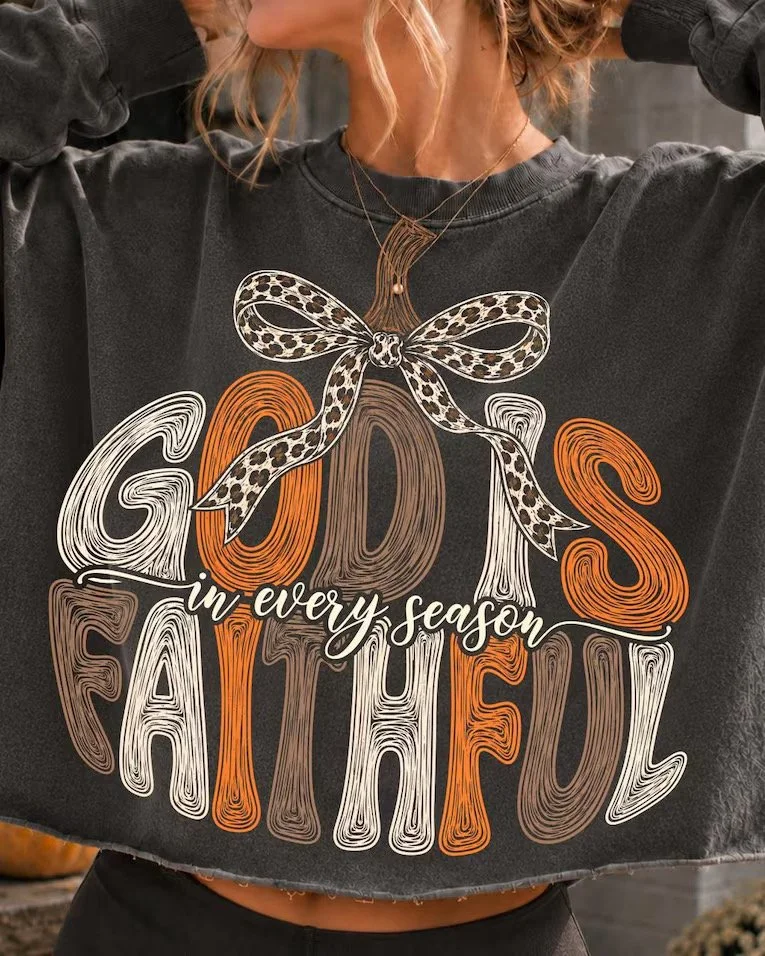 God Is Faithful Sweatshirt