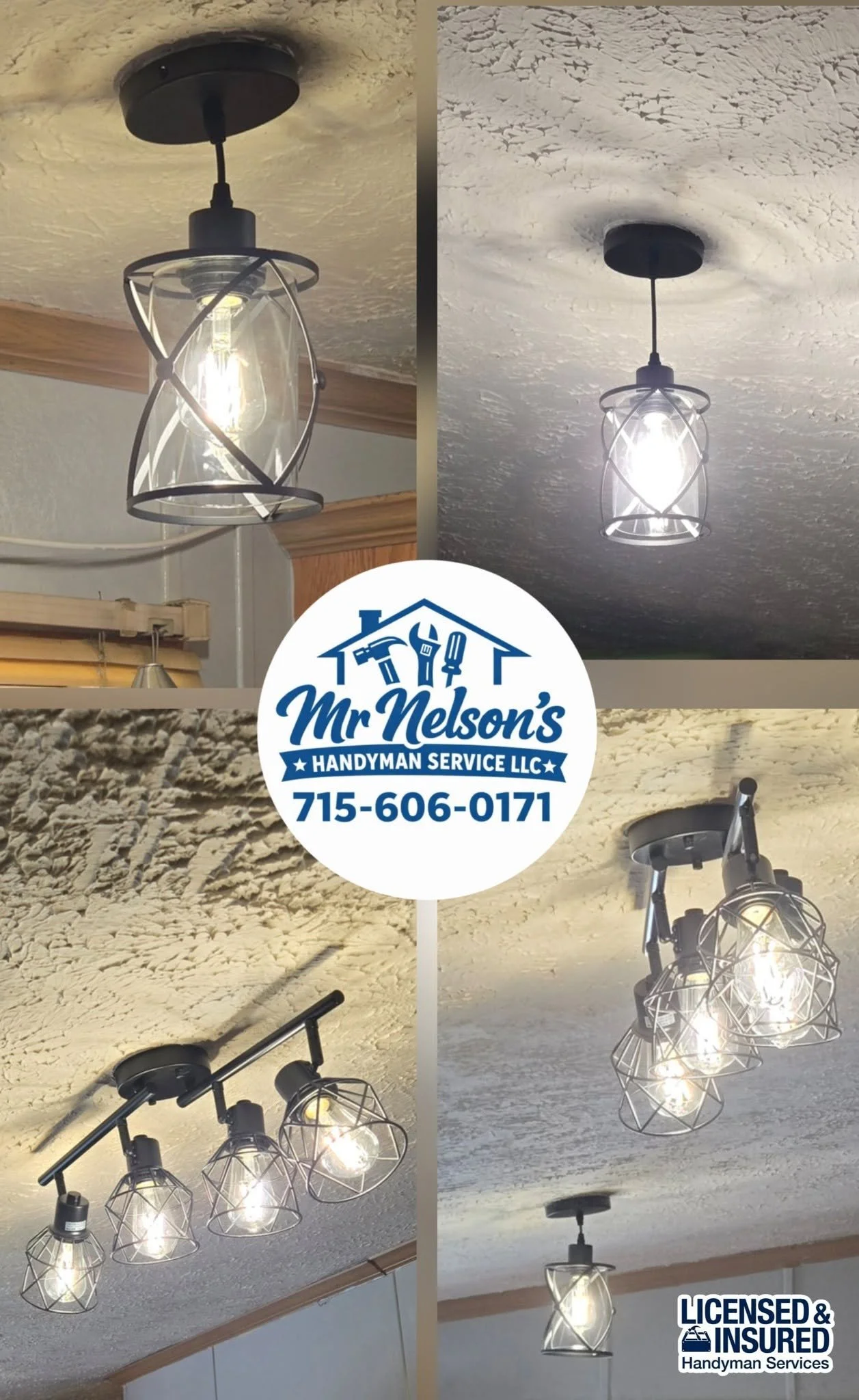 A collage of four photos showing different ceiling light fixtures with various textures, including stucco and painted ceilings. Two logos for Mr. Nelson's Handyman Service LLC and licensed & insured handyman services are overlaid on the bottom of the collage, with a phone number 715-606-0171.