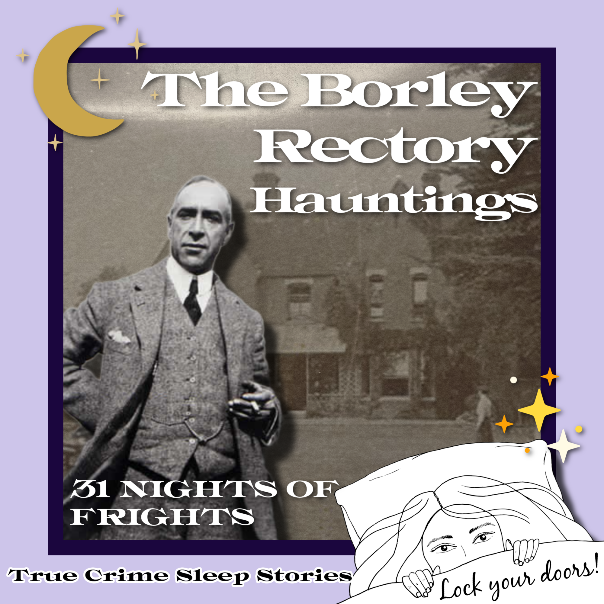 The Borley Rectory Hauntings | True Crime Sleep Stories