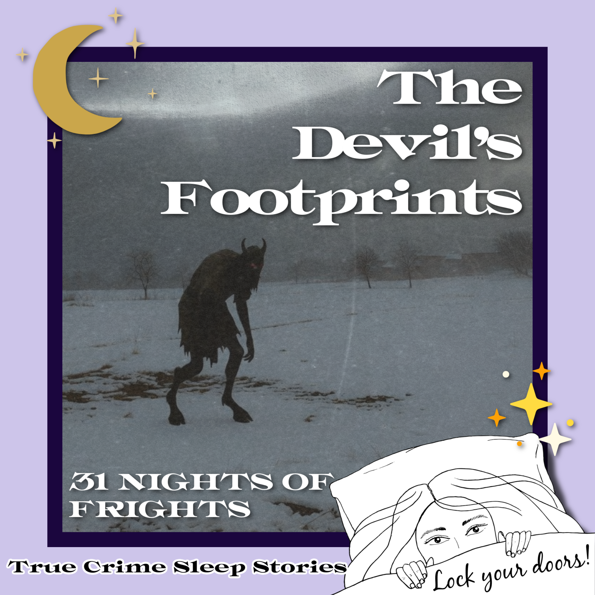 The Devil's Footprints | True Crime Sleep Stories