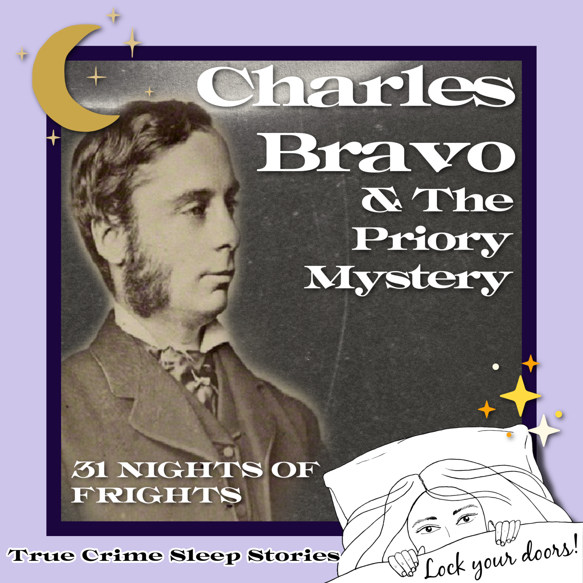 Charles Bravo and the Priory Mystery | True Crime Sleep Stories