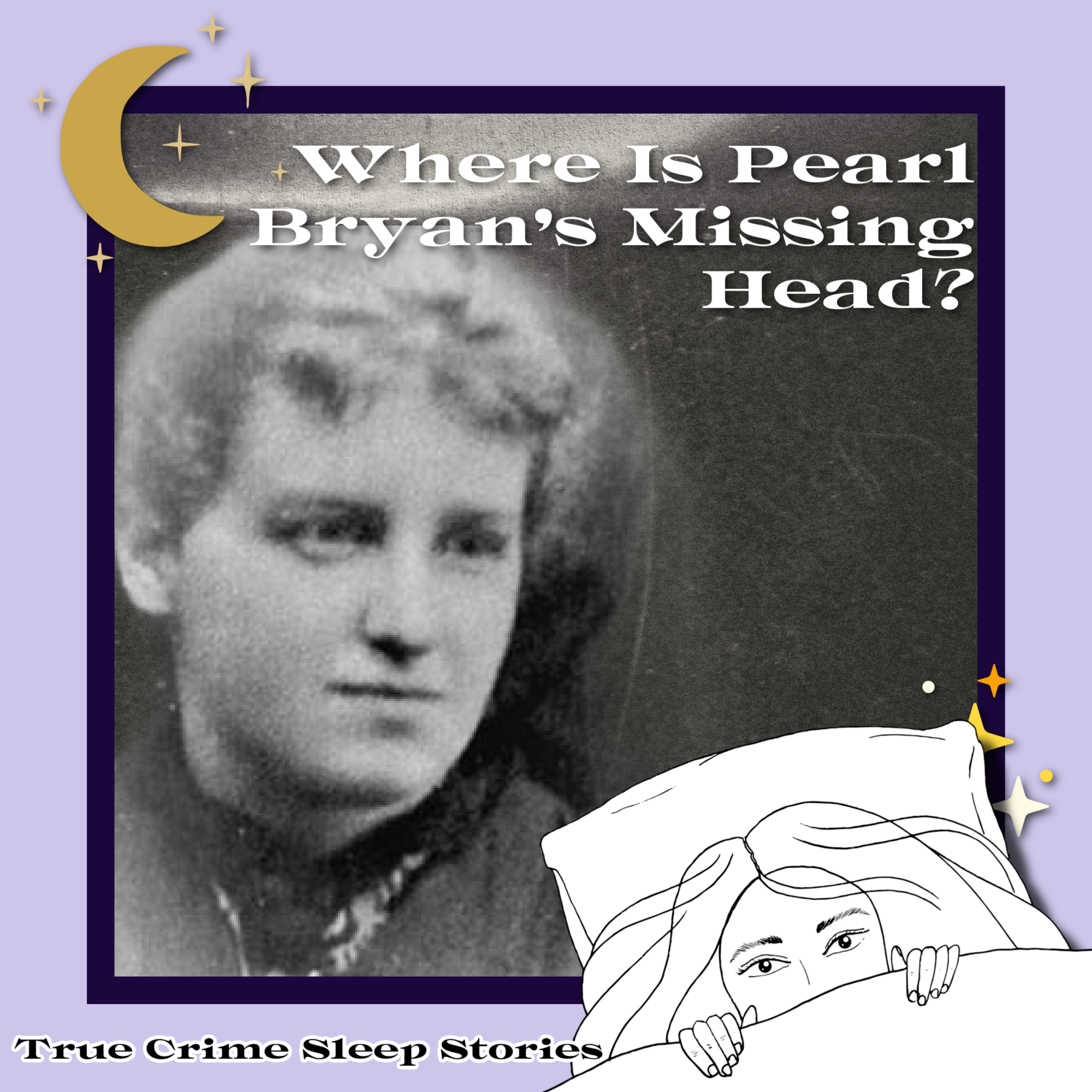 Pearl Bryan's Missing Head | True Crime Sleep Stories