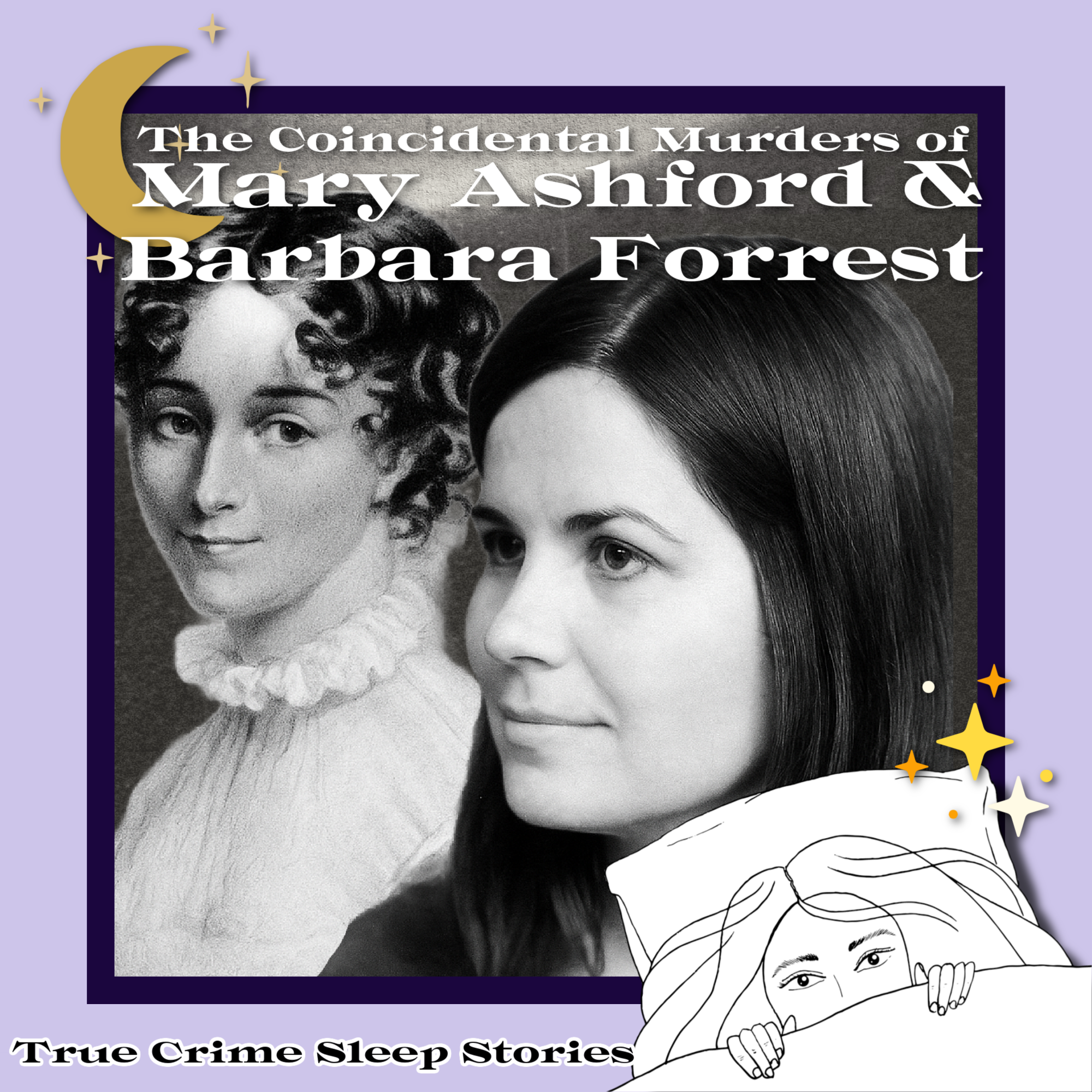 Mary Ashford and Barbara Forrest | True Crime Sleep Stories