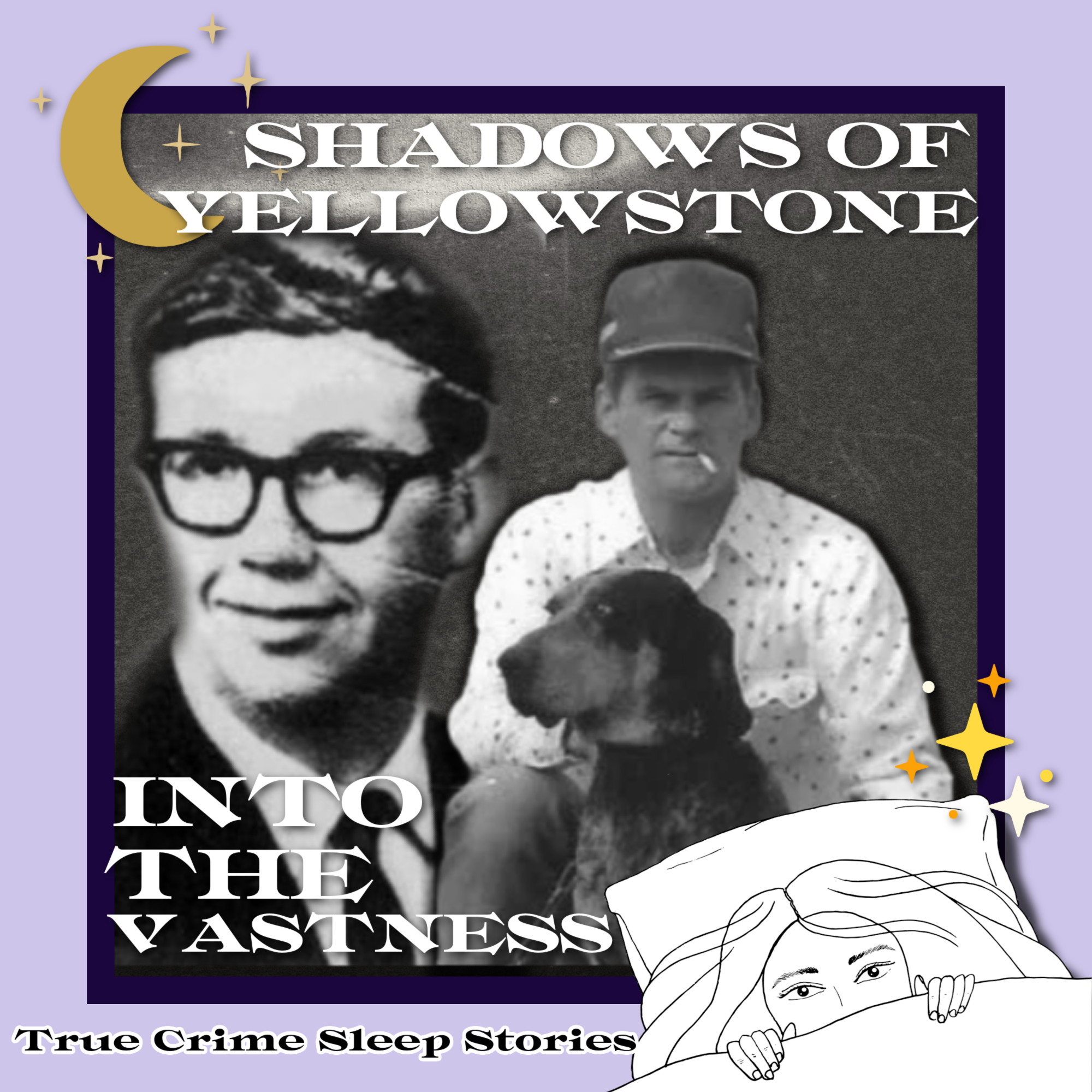 Shadows of Yellowstone | True Crime Sleep Stories