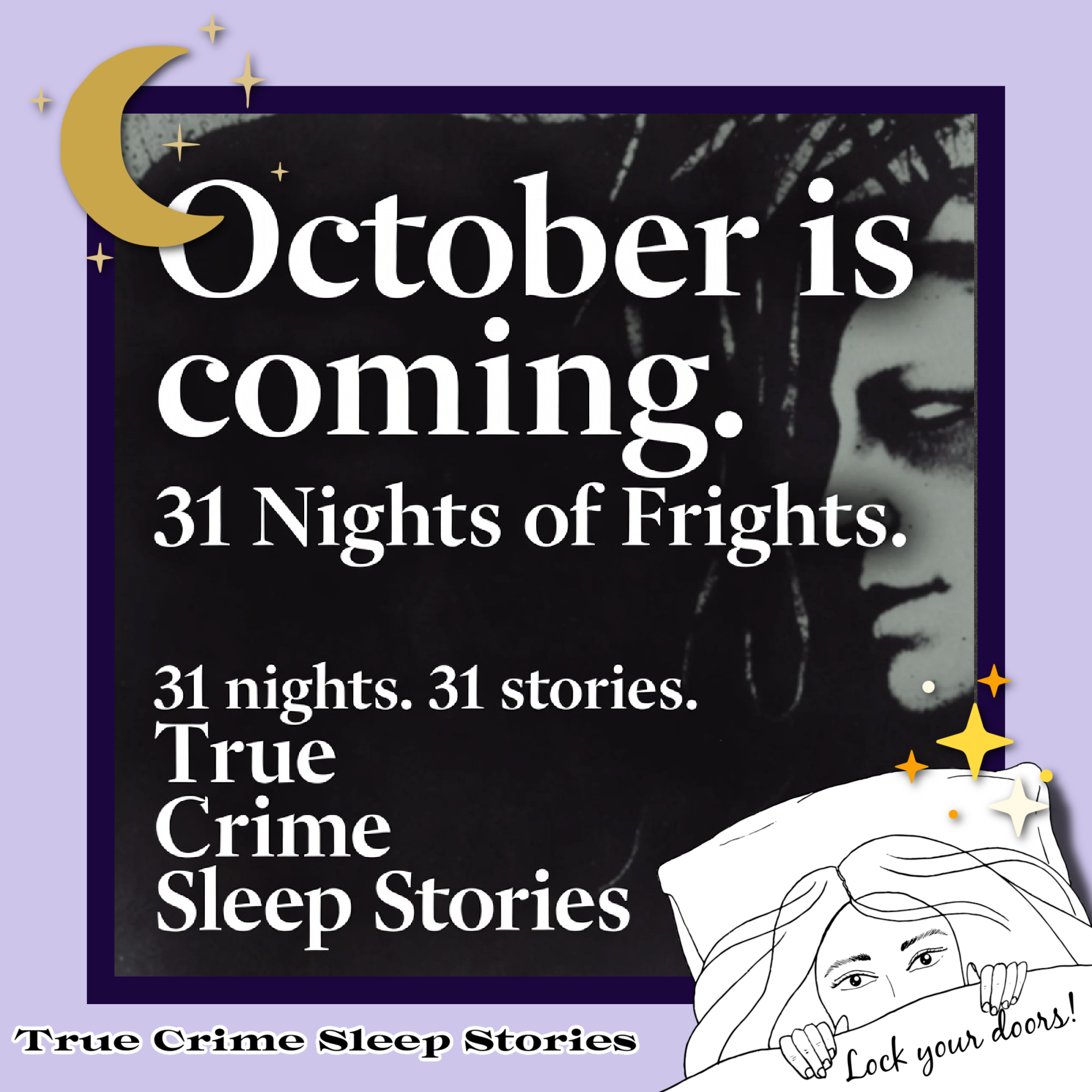 31 Nights of Frights Preview | True Crime Sleep Stories
