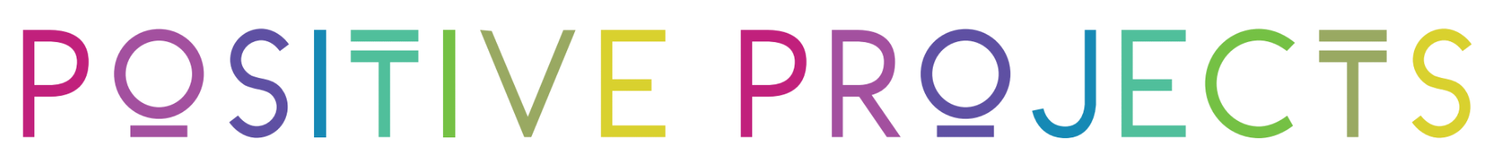 Positive Projects // Events + Education Experiences