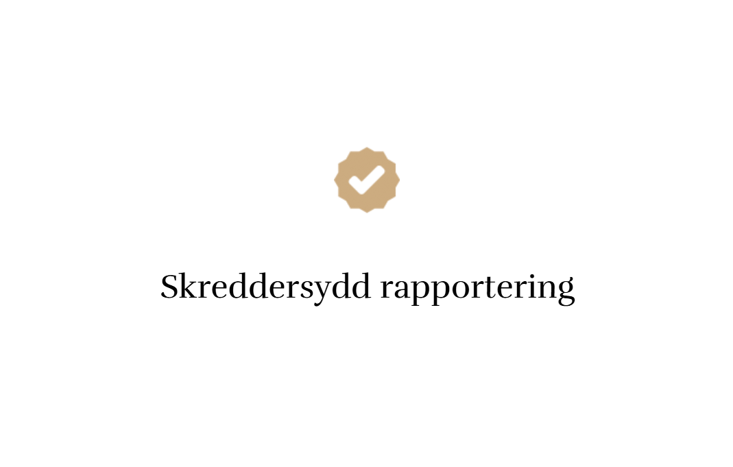 A screen with a badge icon and the text 'Skreddersydd rapportering' in Swedish, meaning 'Customized reporting'.