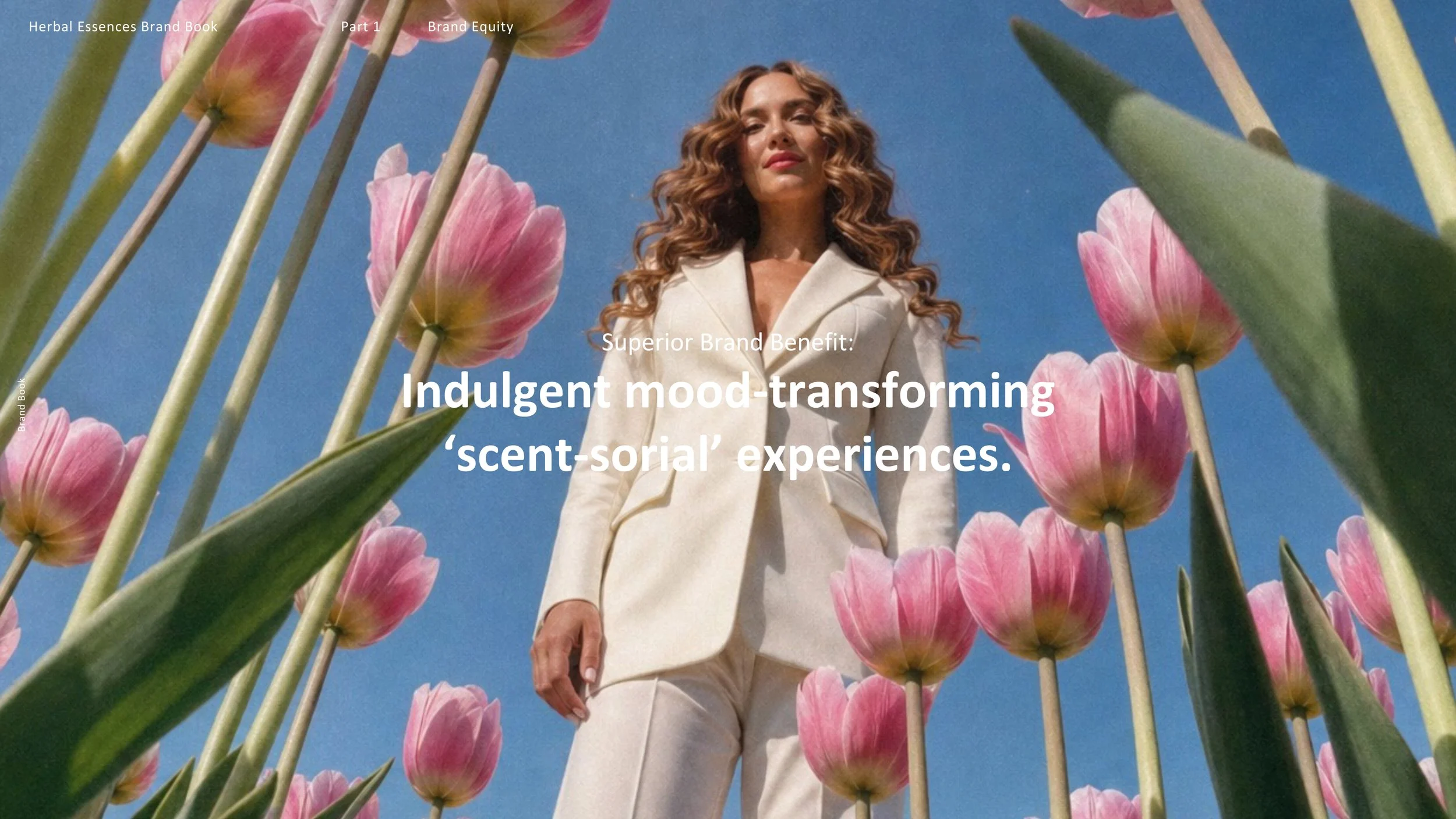 Woman in a white suit standing among tall pink tulips beneath a blue sky, with Herbal Essences brand book text overlay.