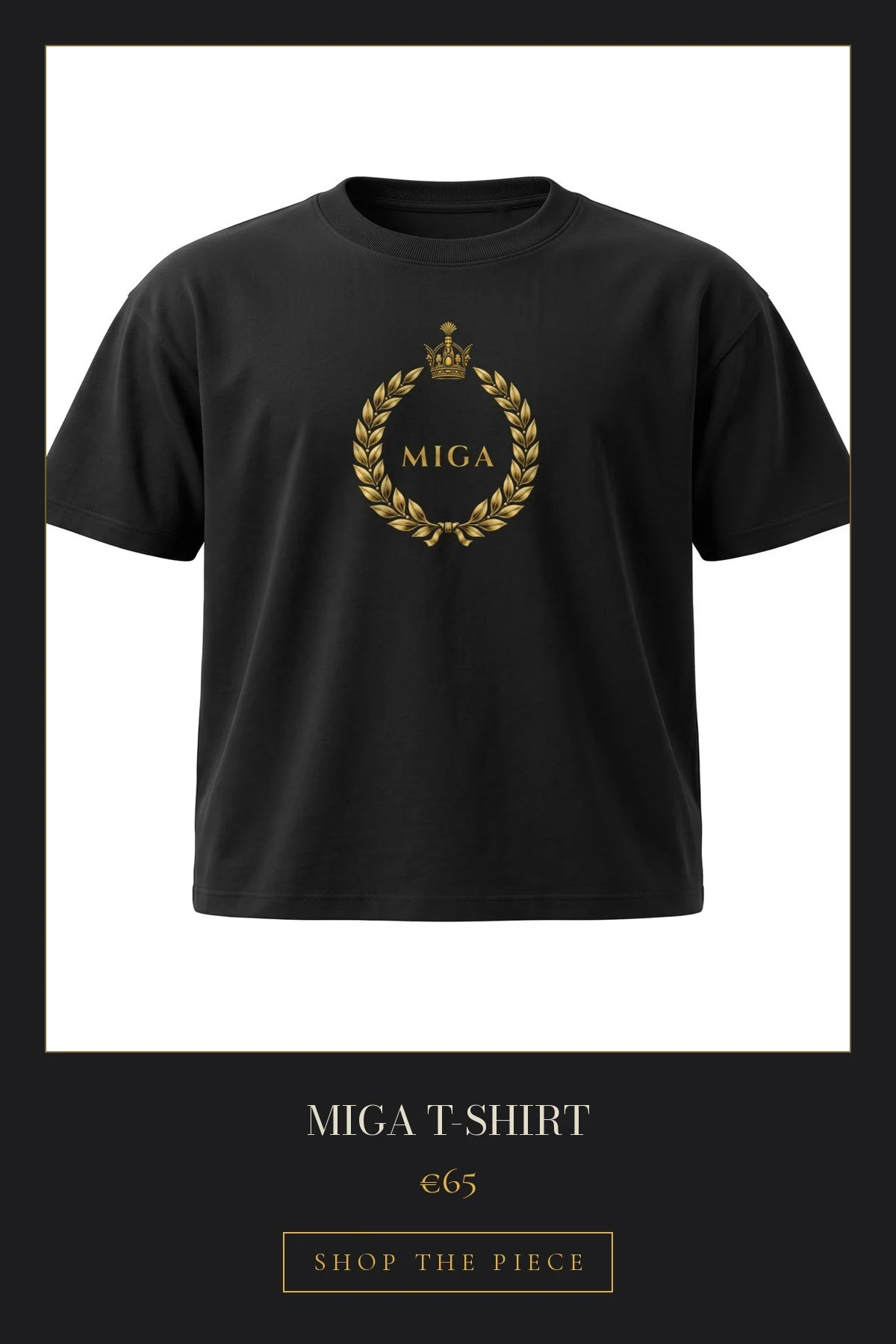 MIGA T-Shirt | €65