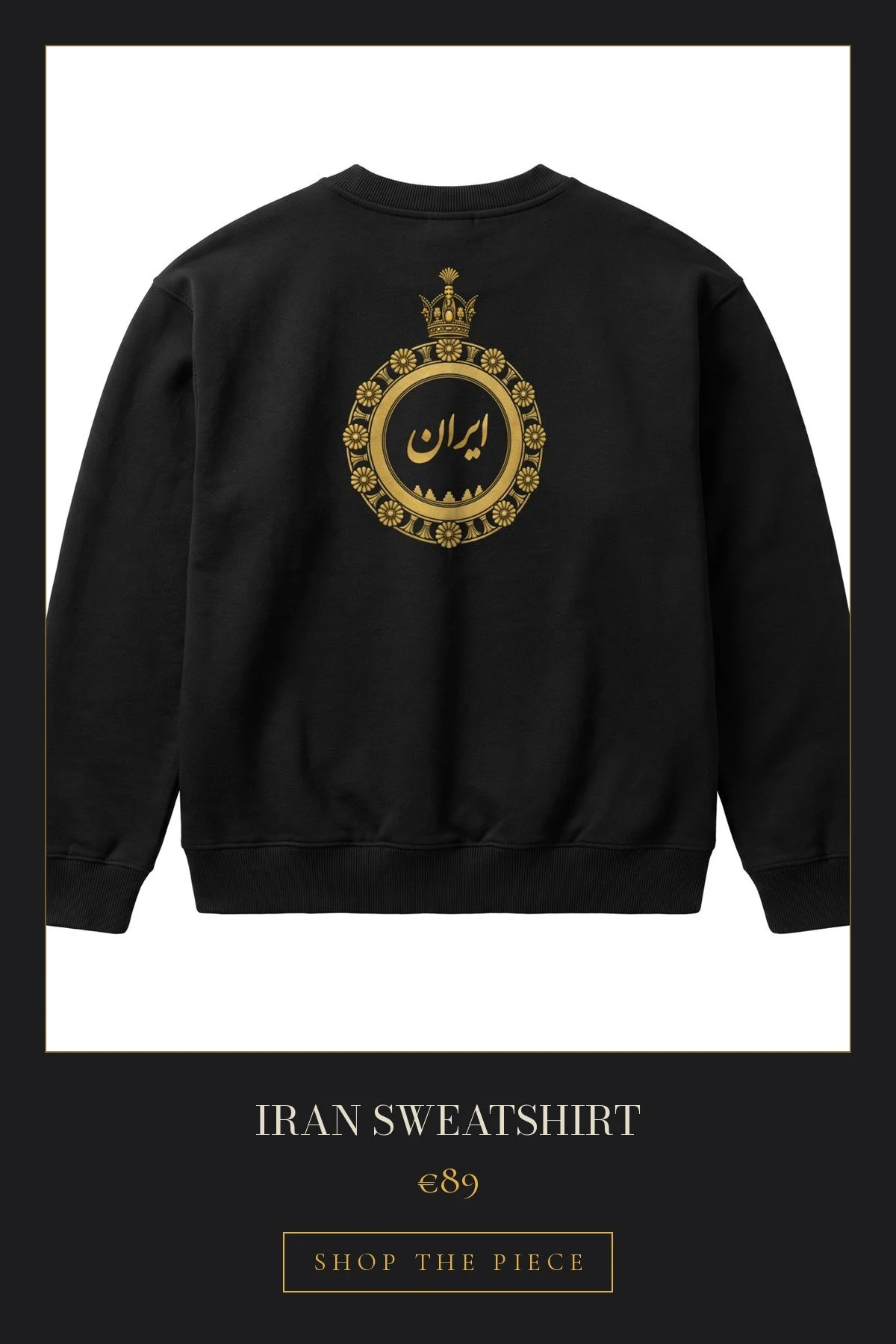 Iran Sweatshirt | €89