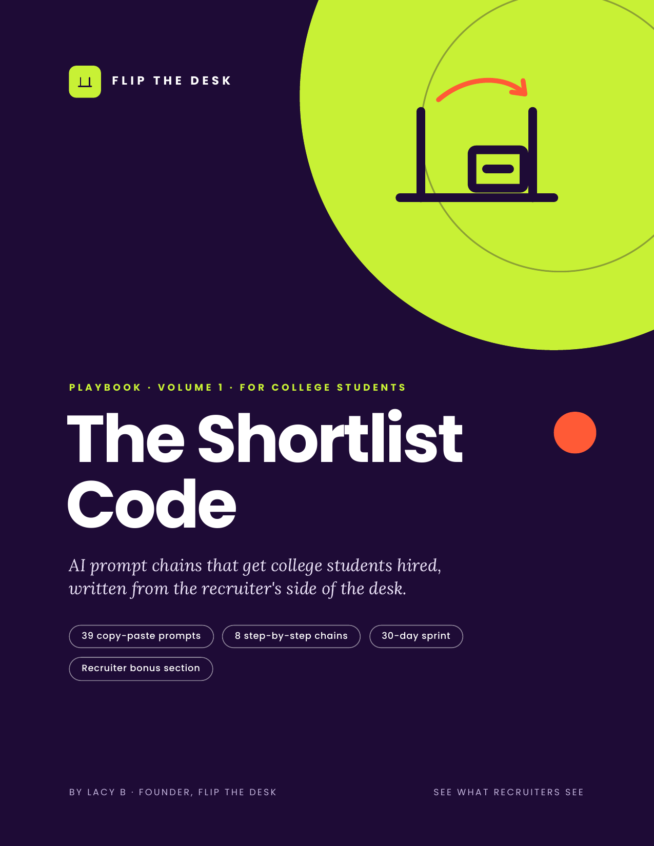 The Shortlist Code | $19
For college students and new grads

Recruiter-built AI prompt chains that turn your real experience into a resume, LinkedIn profile and interview answers hiring teams notice. Includes 39 copy-paste prompts, a 30-day job searc