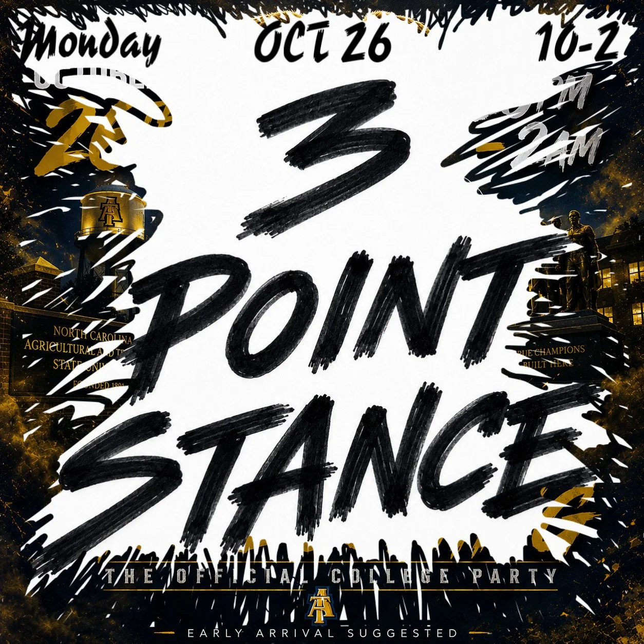 A graphic design announcing the '3 Point Stance' event on October 26, from 10 AM to 2 PM, featuring black and gold athletic-themed elements, including a water tower with the North Carolina A&T logo and a statue of a football player, and text promoting campus activities and early arrival.