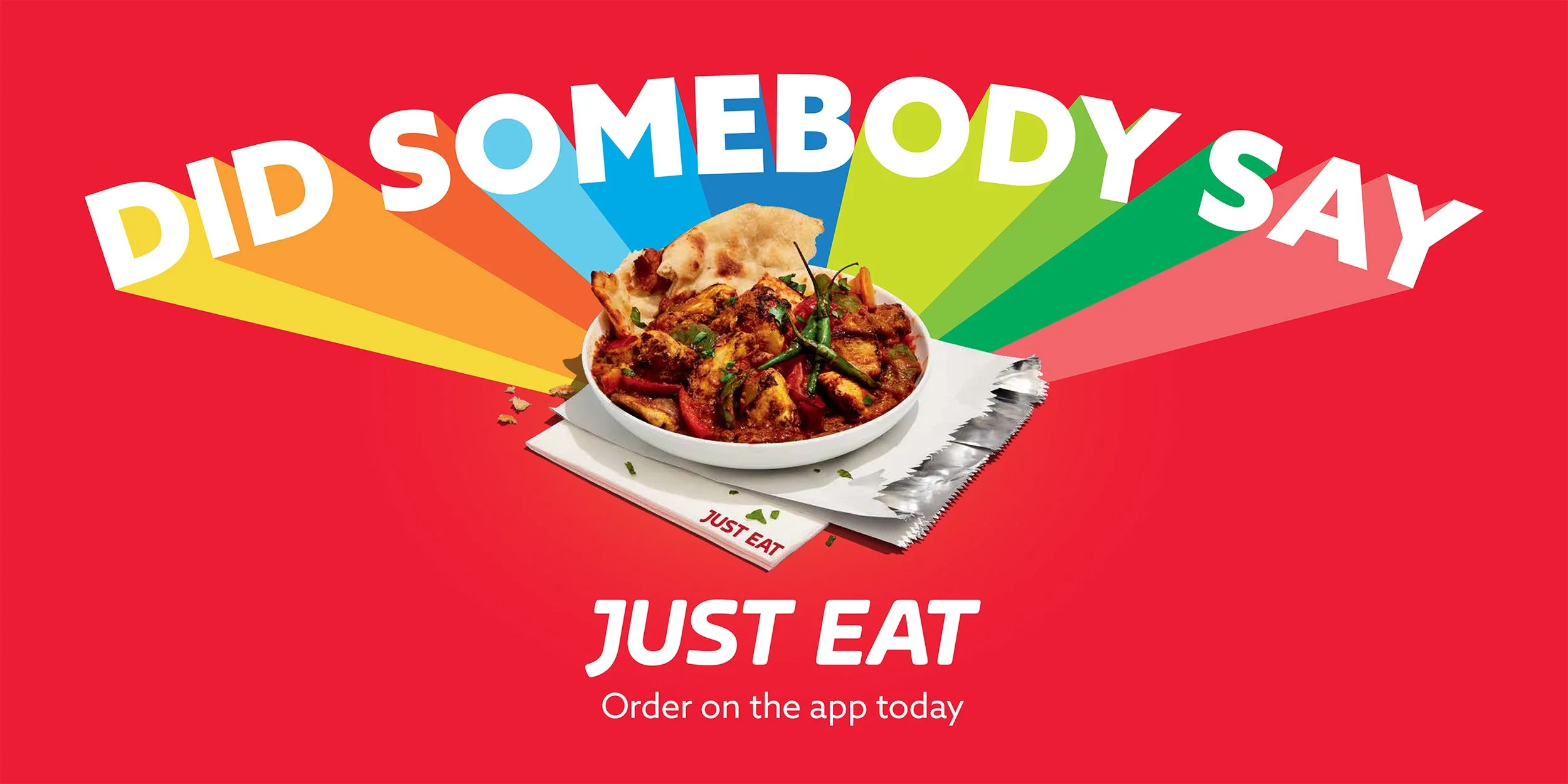Just Eat advertisement featuring a bowl of Indian curry with naan, colorful rays, and the text “Dip Somebody’s Sa(y)” and “Order on the app today.”
