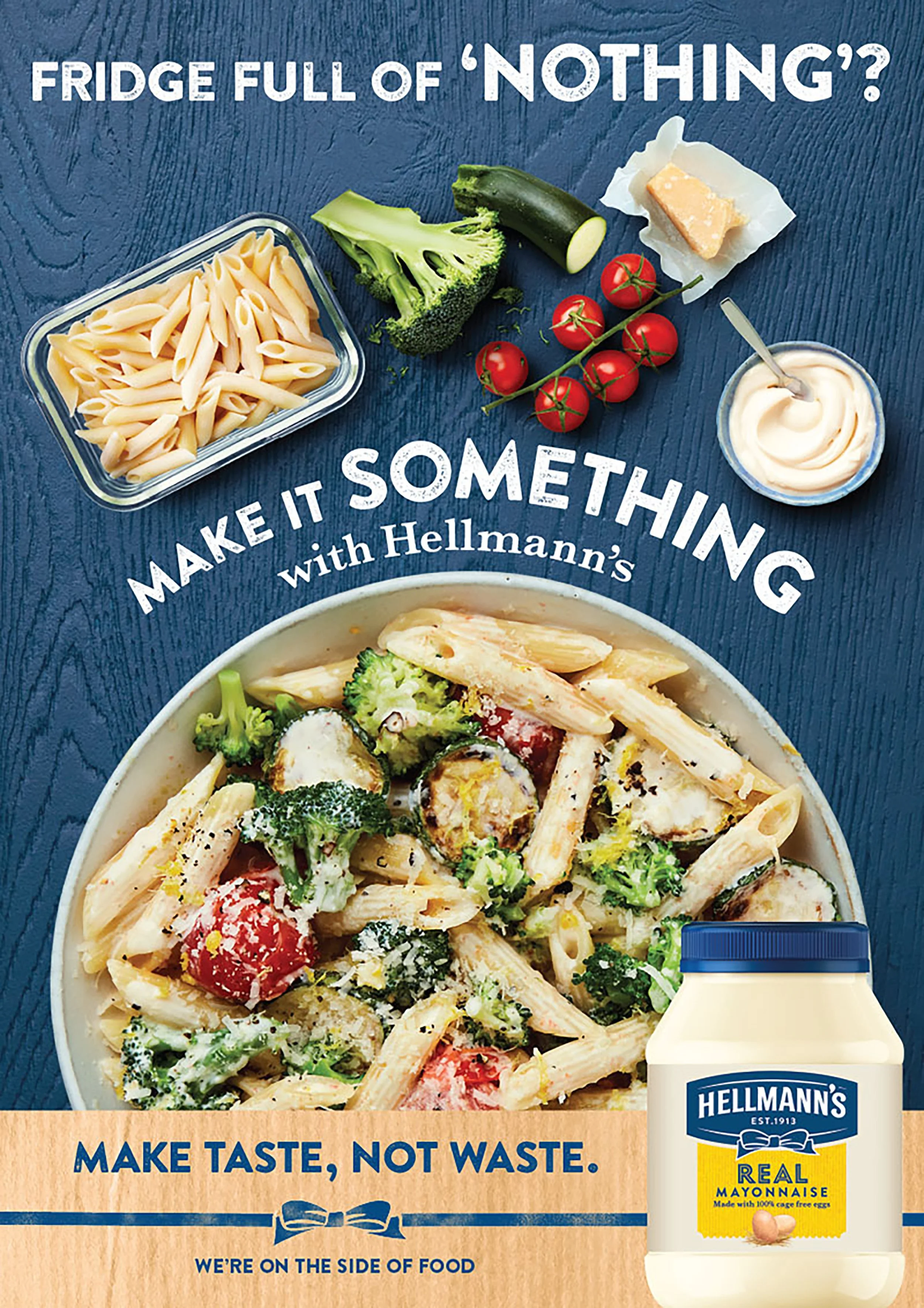 Hellmann’s “Fridge Full of Nothing?” campaign featuring leftover pasta, broccoli, zucchini, tomatoes, salmon, mayonnaise, and a bowl of creamy vegetable pasta.