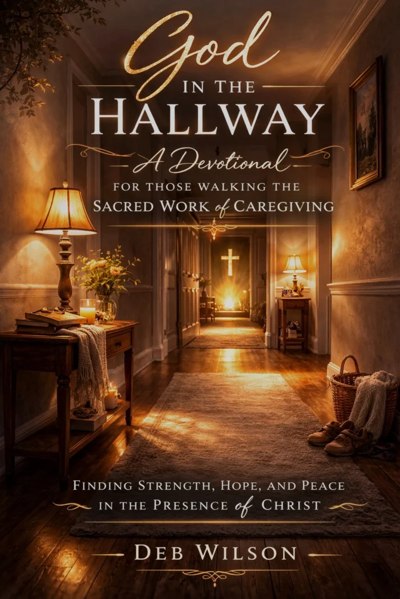 God in the Hallway, a devotional by Deb Wilson