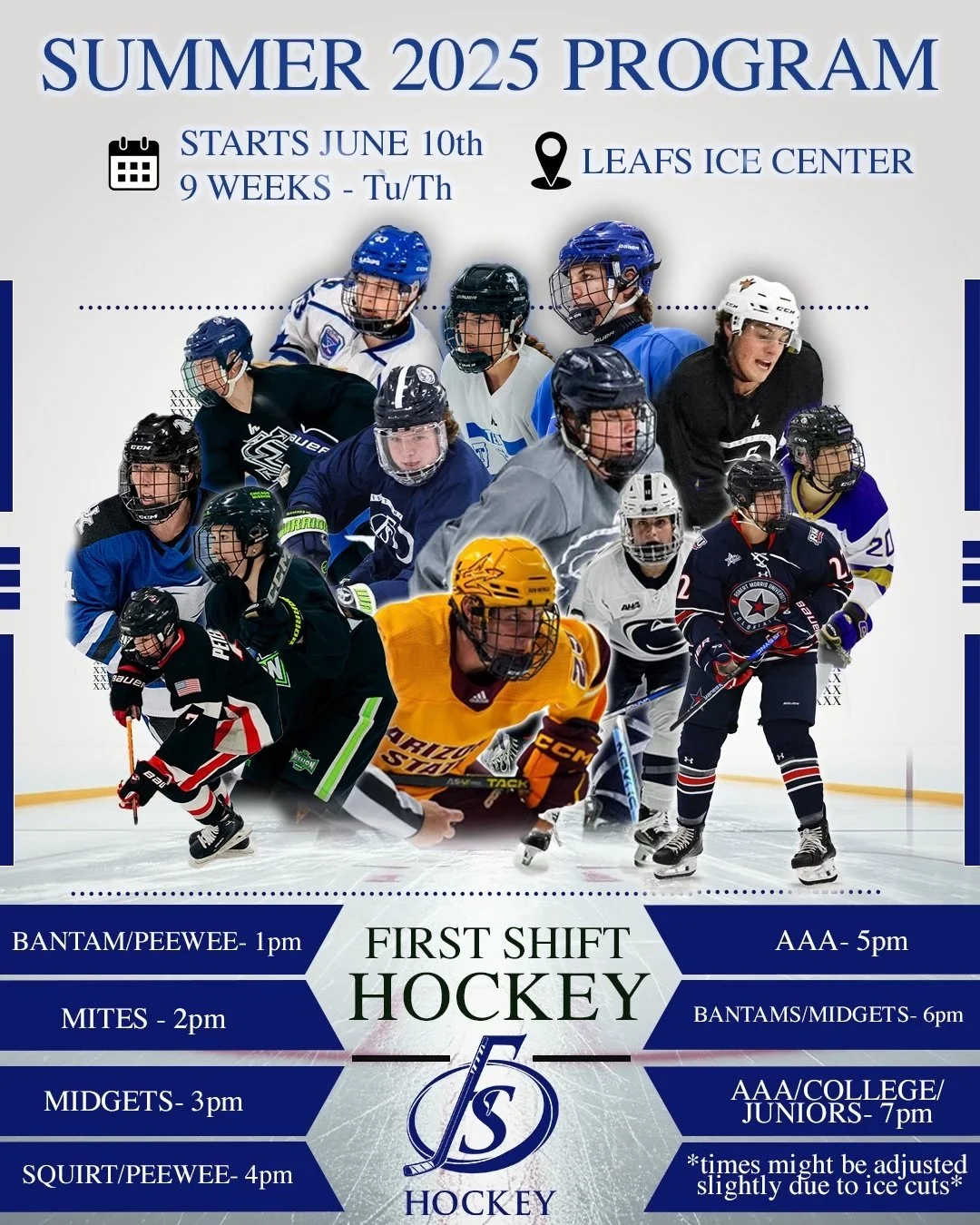 Summer 2025 hockey program schedule with images of various kids playing hockey, starting June 10th at Leafs Ice Center, with times for different age groups from 1 pm to 7 pm, and a note about possible schedule adjustments due to ice cuts.