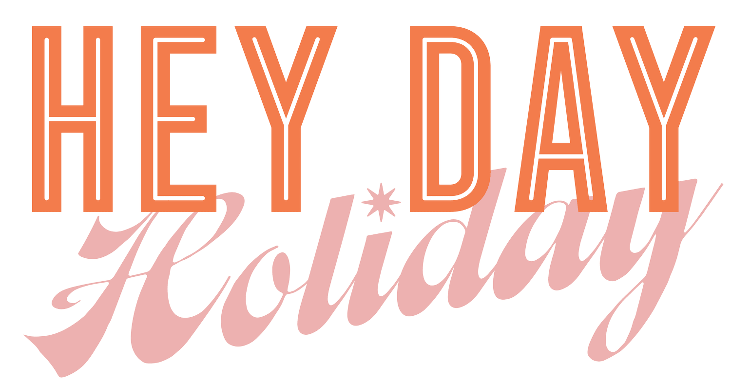 Hey Day Holiday
