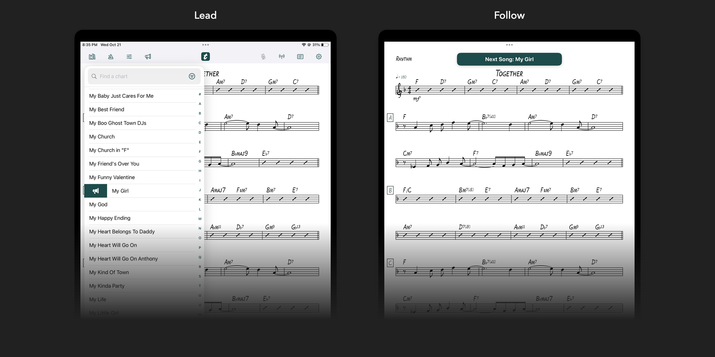 Next Song: Lead iPad announces My Girl and Follow iPad receives the cue.