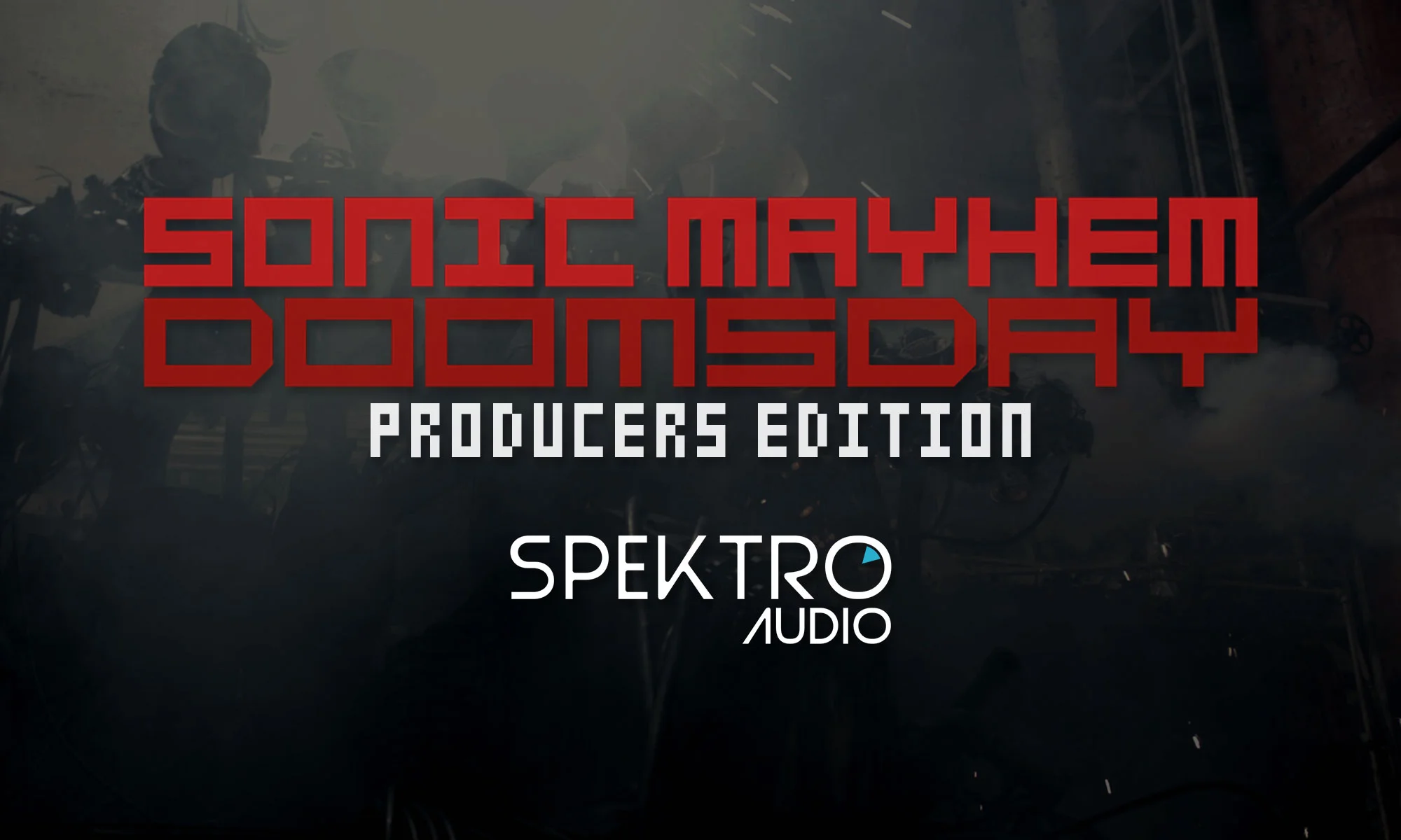  Sonic Mayhem –&nbsp;Doomsday Producers Edition ( O  fficial Website )&nbsp; 