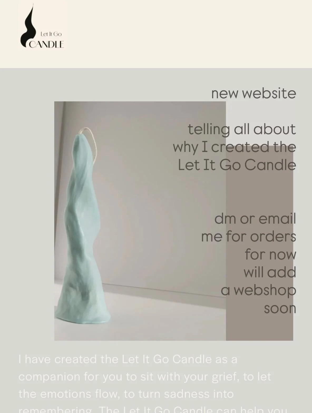 new website online now - telling all about why I created the Let It Go Candle

dm or email me for orders for now, I will add a webshop soon

#letitgocandle #handmadeinvienna #sculpturalcandle