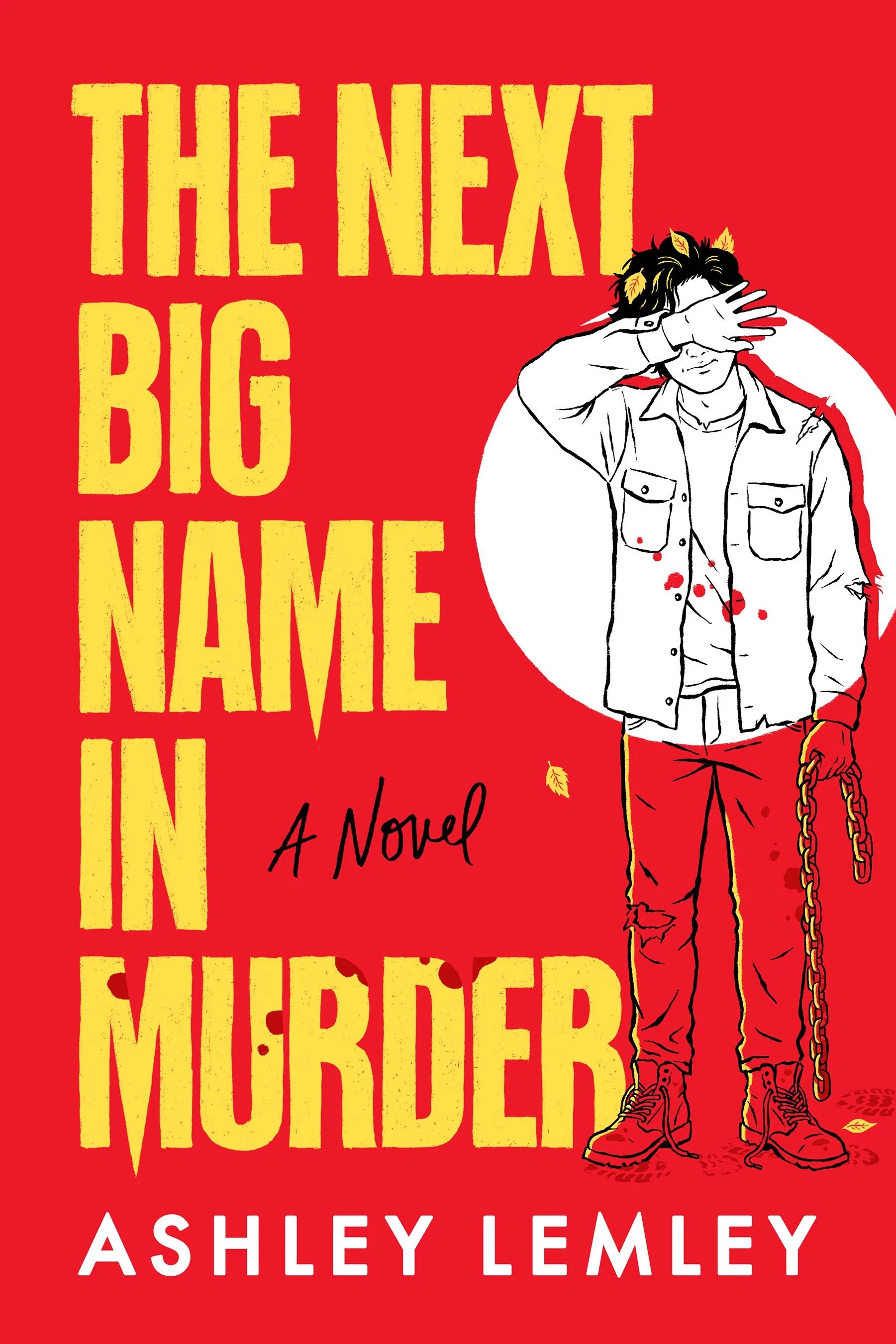 Book cover for The Next Big Name in Murder by Ashley Lemley, featuring an illustrated person in a white jacket and red pants against a red background.