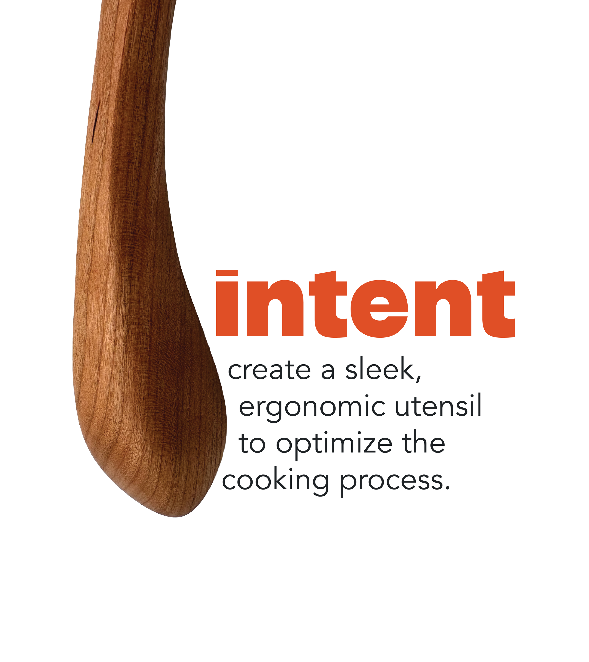 Close-up of a wooden utensil with text overlay about creating a sleek, ergonomic utensil to optimize the cooking process.