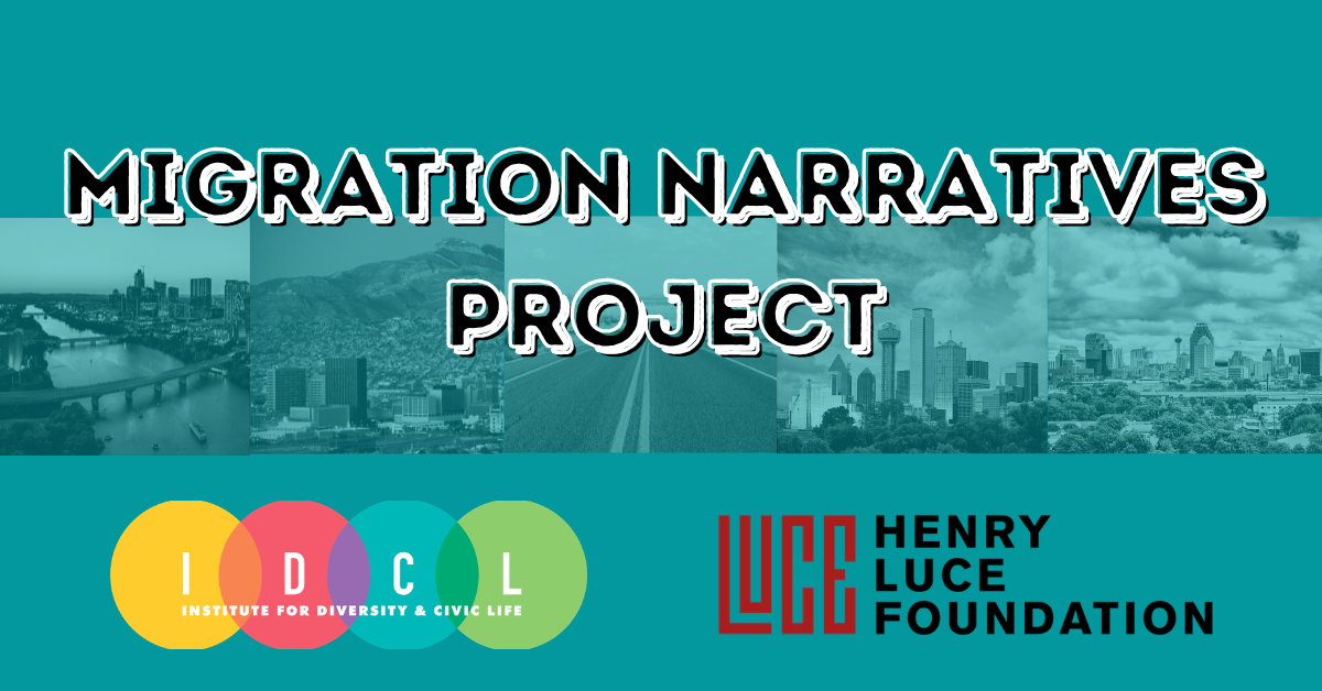 Migration Narratives Project banner featuring cityscape photos, Institute for Diversity & Civic Life logo, and Henry Luce Foundation logo