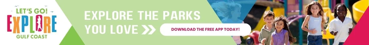 Let's Go! Gulf Coast: explore the parks you love. Download the free app