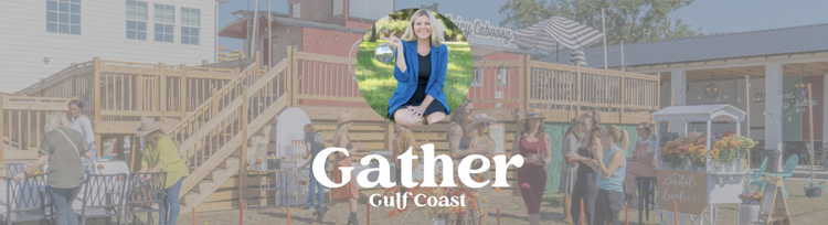 Gather Gulf Coast