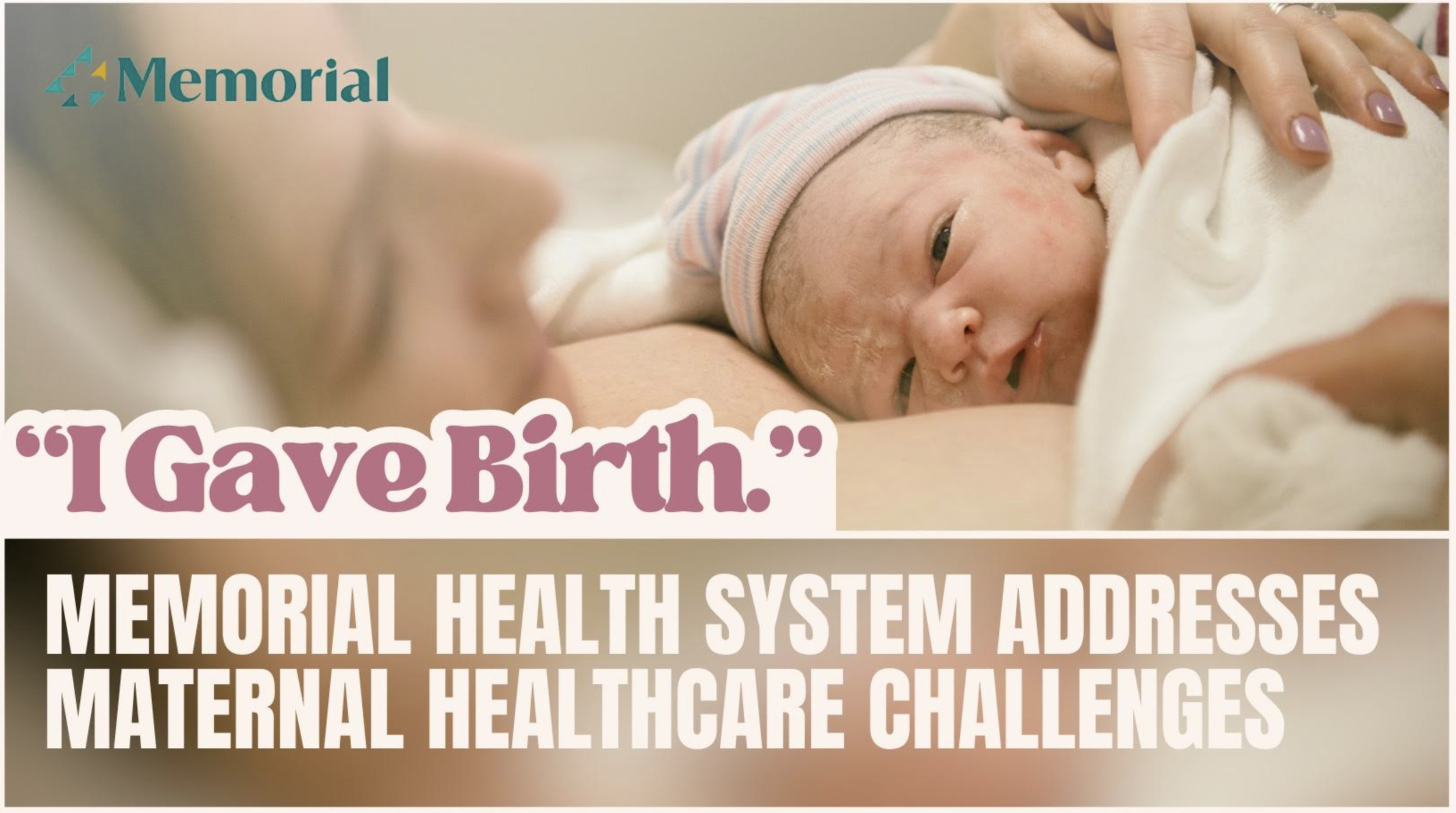 Memorial Health System maternal health care graphic with a newborn