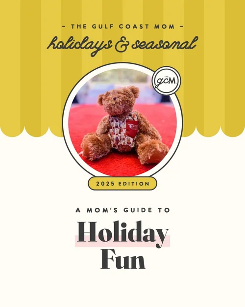 The Gulf Coast Mom’s 2025 Holiday Fun Guide