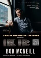 Tour poster for 2026 TWELVE DREAMS OF THE RIVER New Zealand tour by Bob McNeill