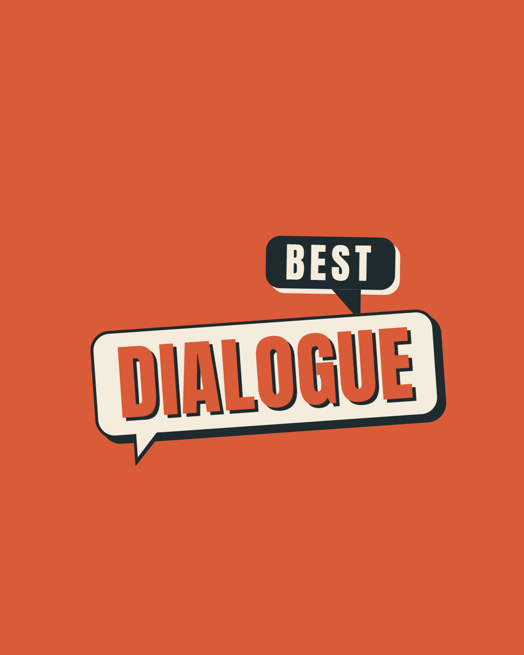 Graphic with text 'Best Dialogue' on an orange background, featuring speech bubble and label design.