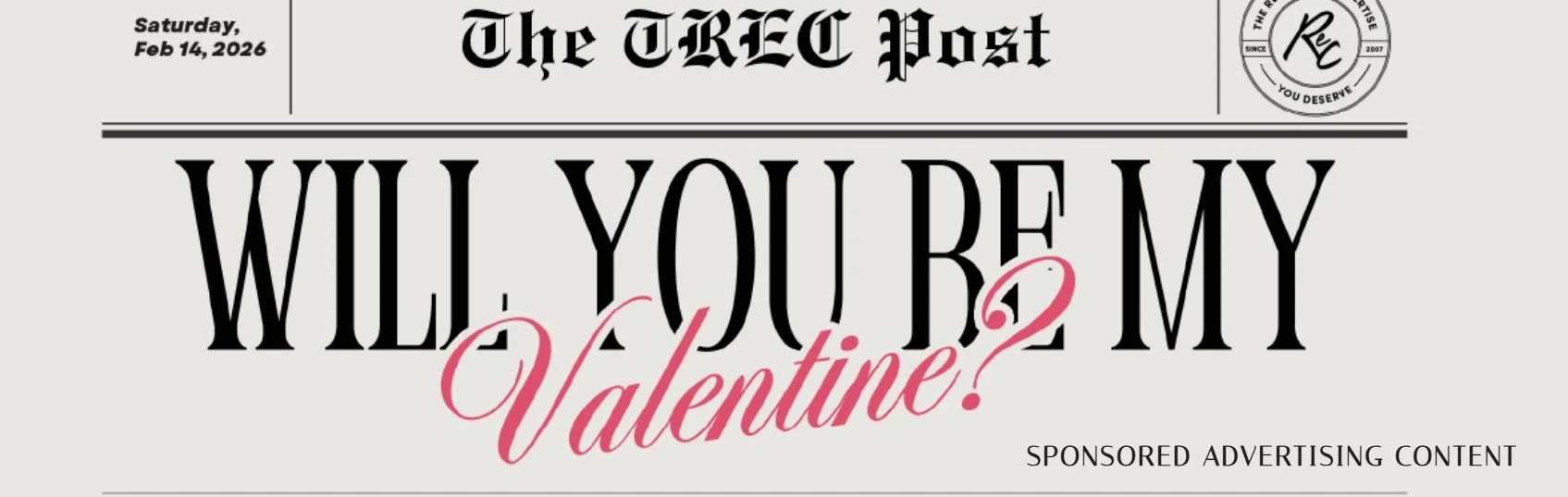 The TREC Post special edition headline Will You Be My Valentine from The Real Estate Collection