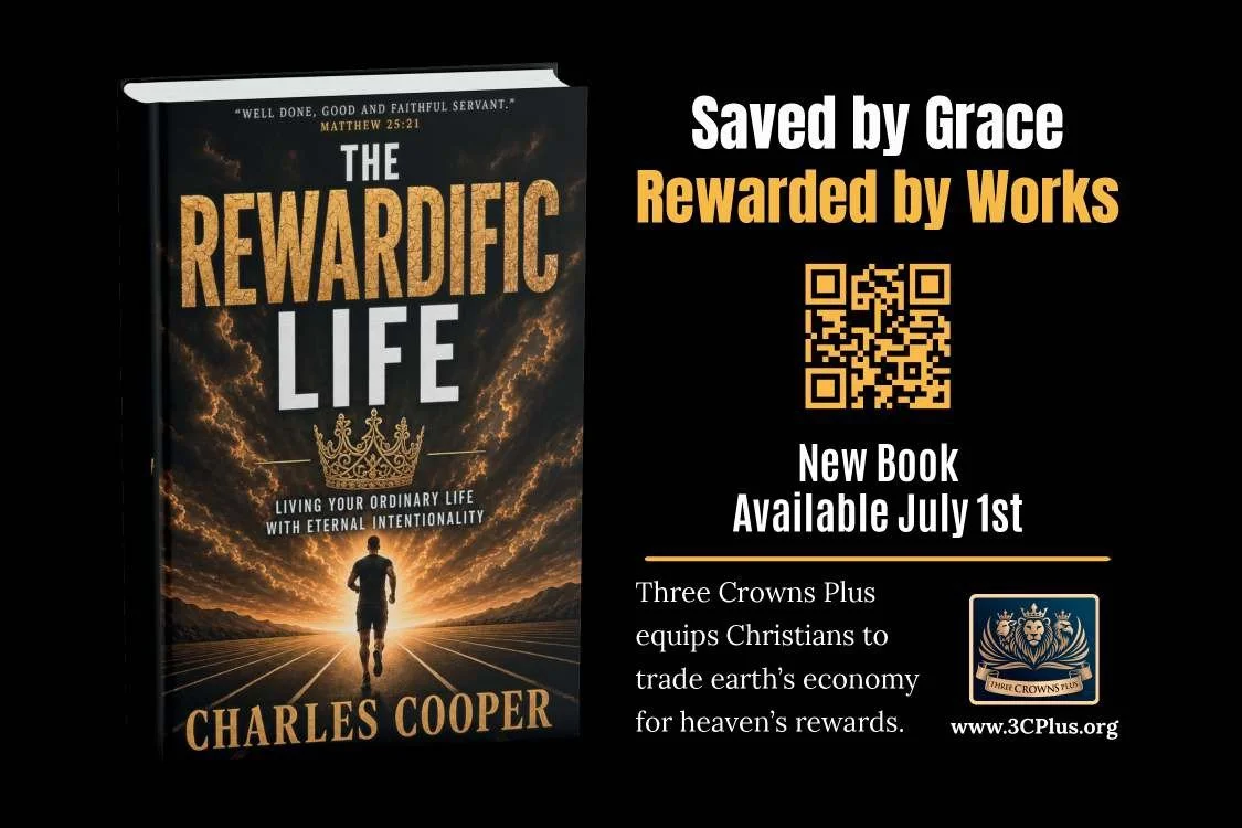 The Rewardific Life by Charles Cooper book cover: Saved by Grace, Rewarded by Works